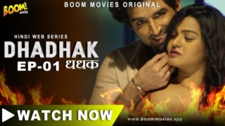 Dhadhak – S01E01 – 2021 – Hindi Hot Web Series – BoomMovies